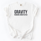 Gravity Remains Undefeated | Funny Engineer Comfort Colors® T-Shirt Gift for Engineers