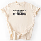 Stretching Tax Dollars Like it's an Olympic Sport T-Shirt | Funny Gift for Government Office Workers Gift for Public Servants