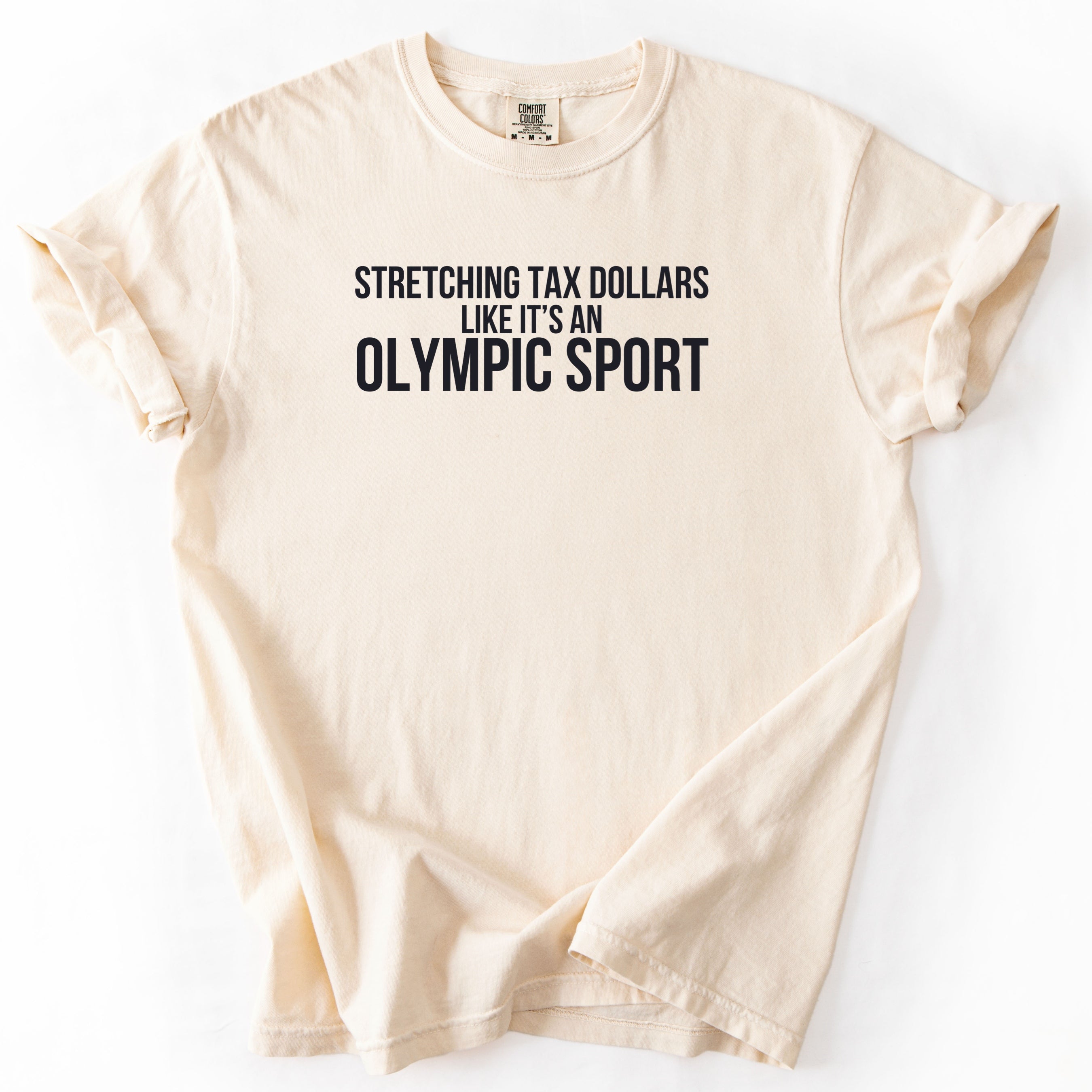 Stretching Tax Dollars Like it's an Olympic Sport T-Shirt | Funny Gift for Government Office Workers Gift for Public Servants