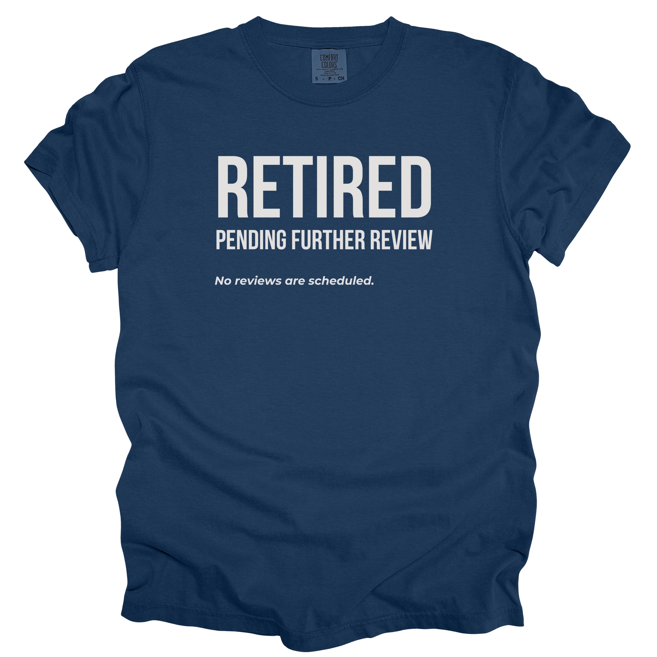 Retired Pending Further Review Shirt | Funny Retirement Shirt Gift for Retiree Office Worker Humor Retirement | What the Flood Shirt