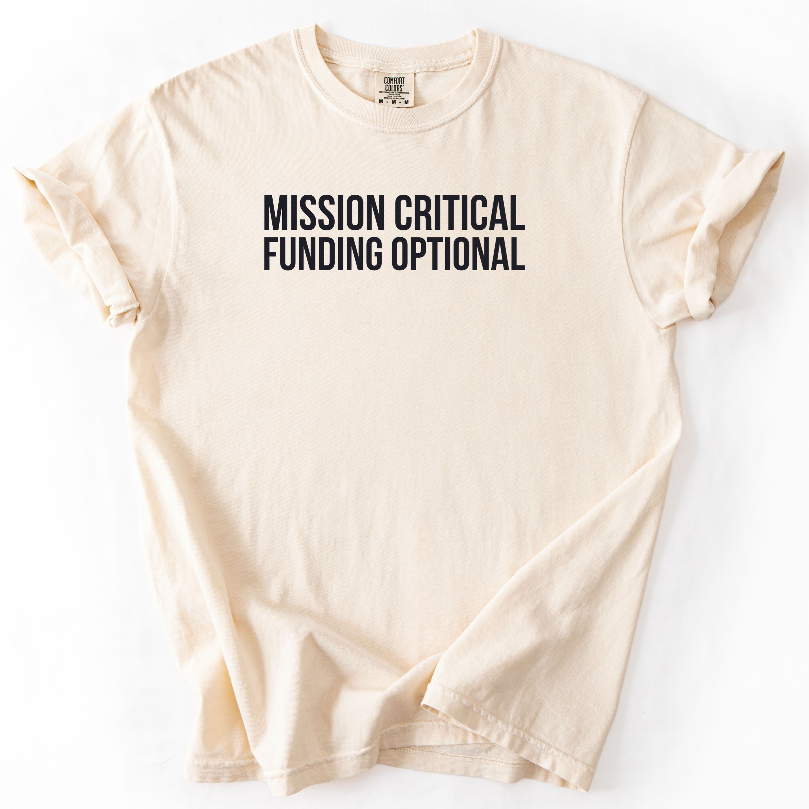 Mission Critical Funding Optional T-Shirt | Funny Office Shirt Gift for Government Employee Humor