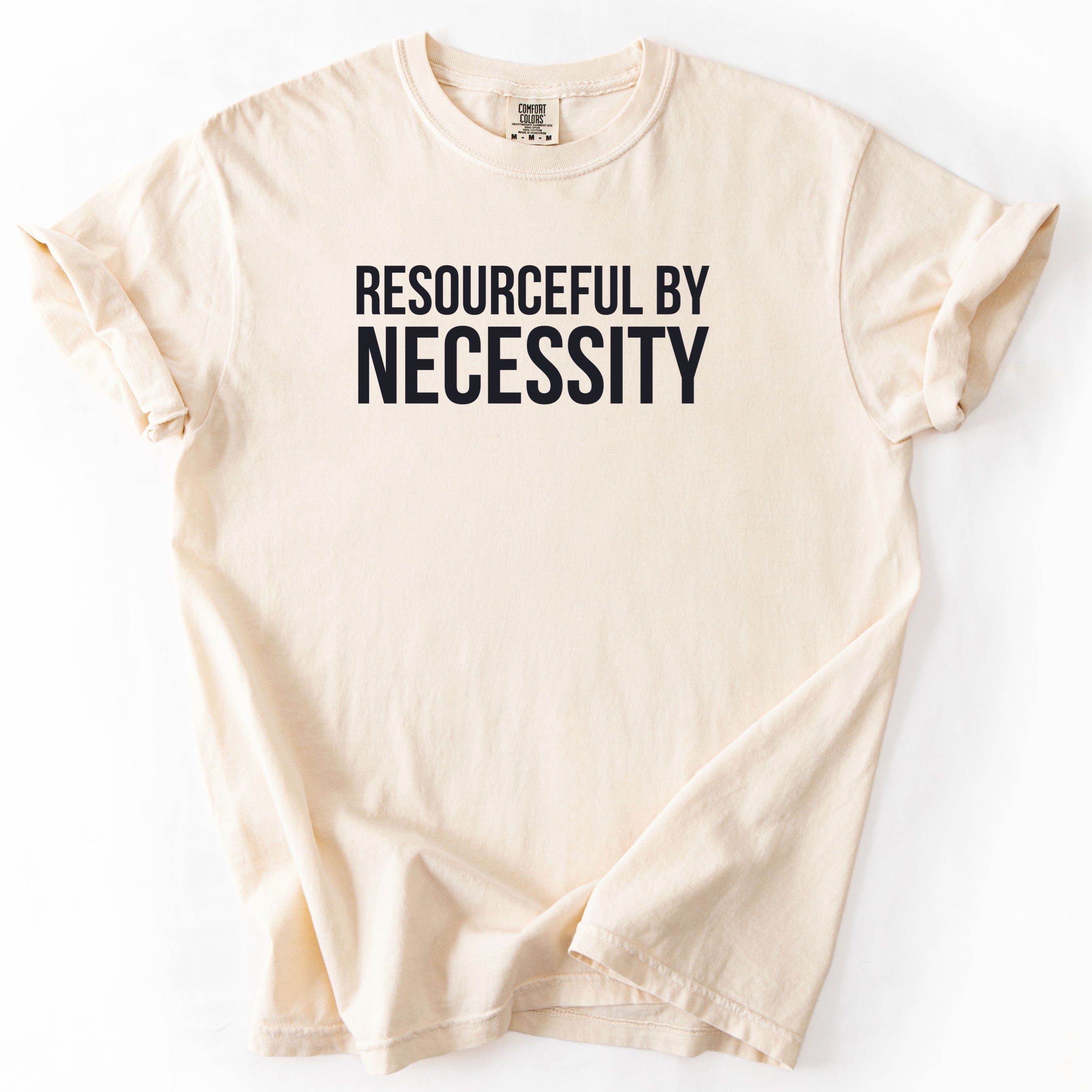 Resourceful by Necessity Tshirt | Government Worker Shirt Gift for Public Service Worker Funny Gift for Office