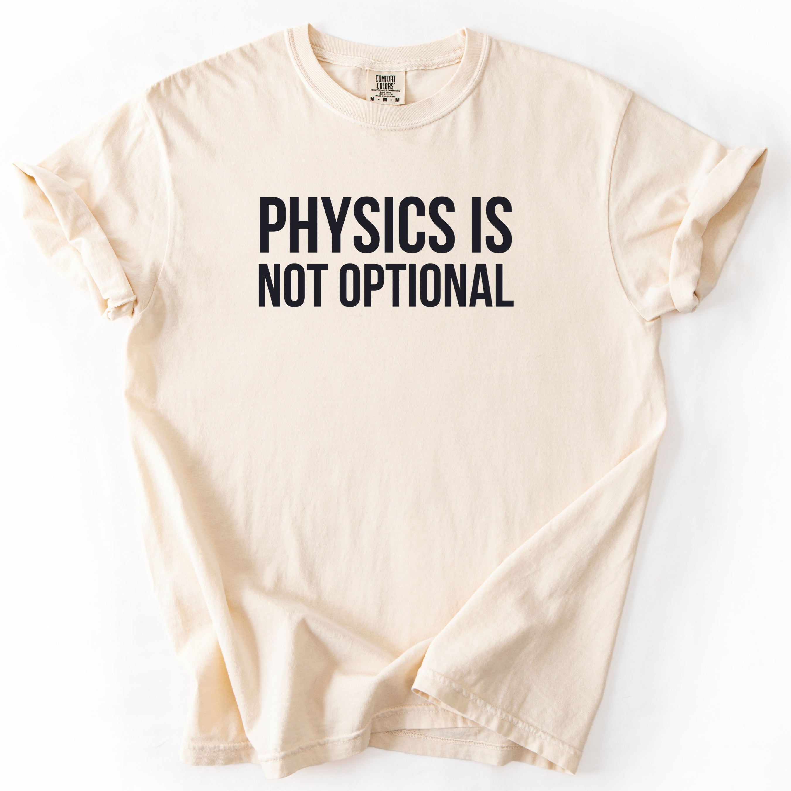 Physics is Not Optional T-shirt | Funny physics gift for engineers