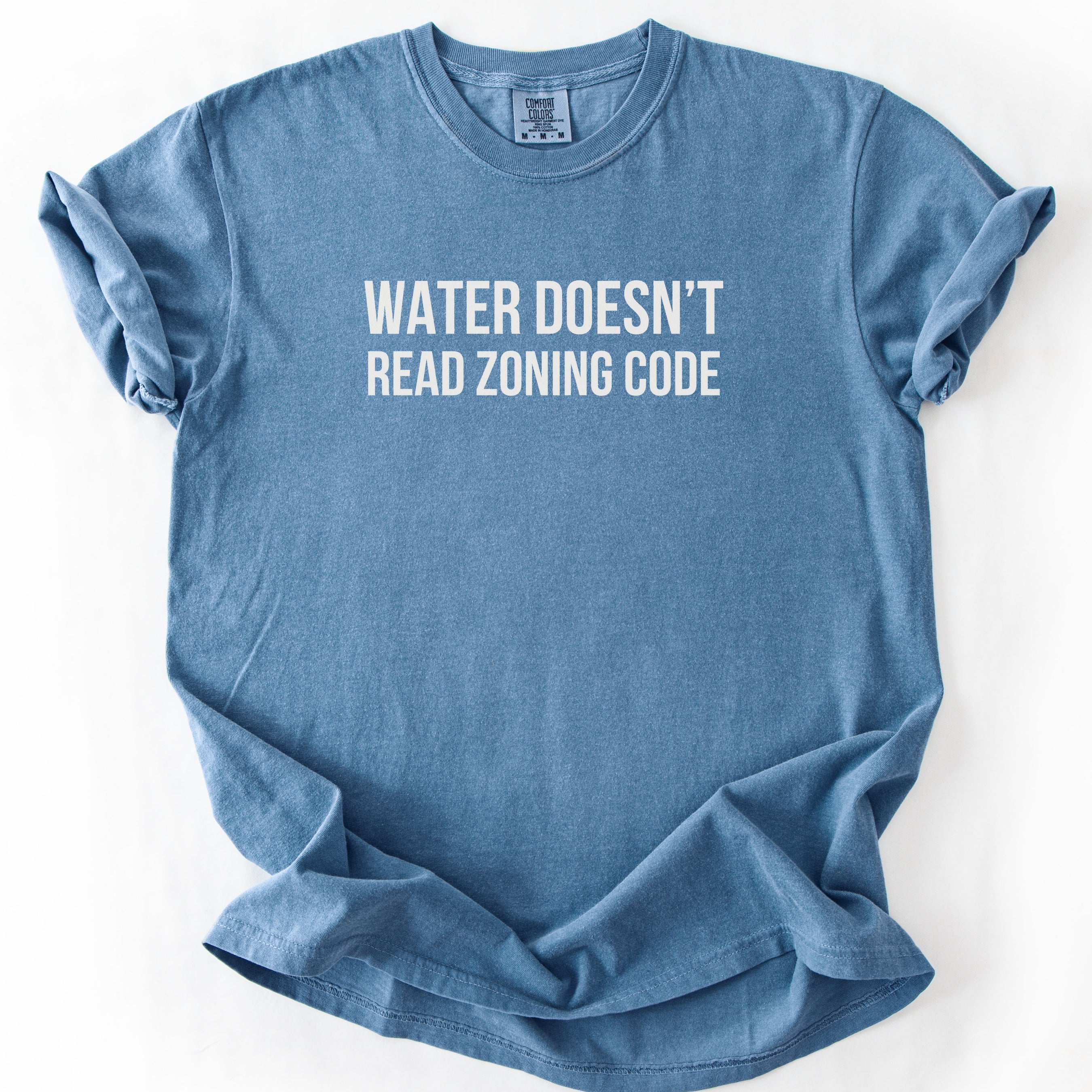 Water Doesn't Read Zoning T-Shirt | Funny permitting shirt gift for public workers government shirt