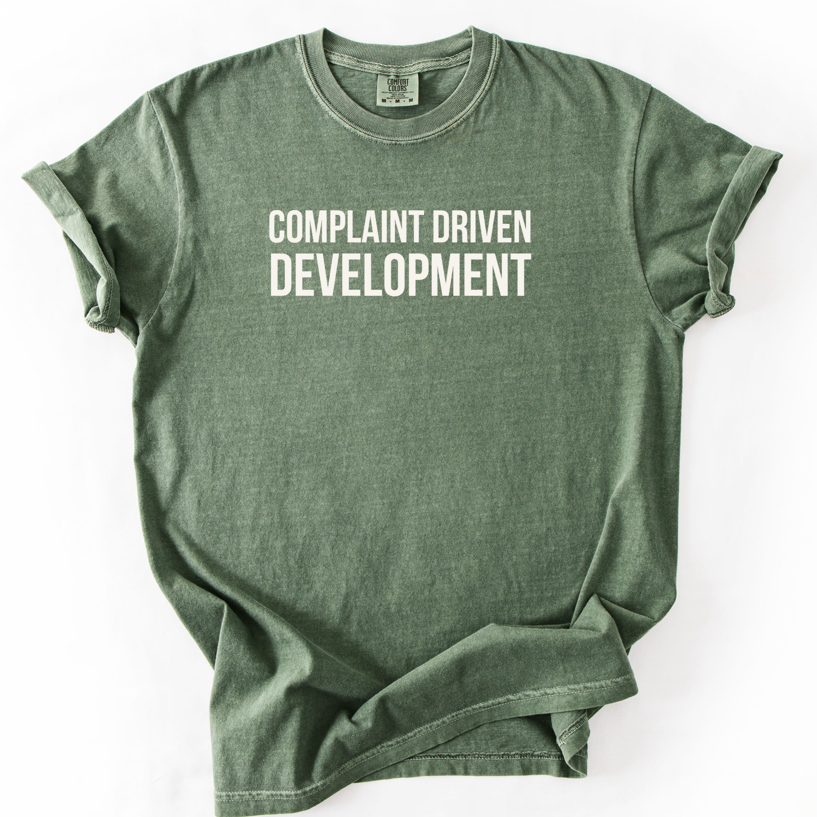 Complaint Driven Development T-Shirt | Funny government worker shirt gift for public servant